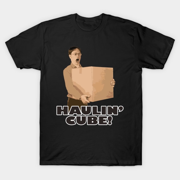 Haulin' cube! T-Shirt by GloriousWax